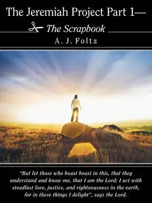The Jeremiah Project Part 1-The Scrapbook