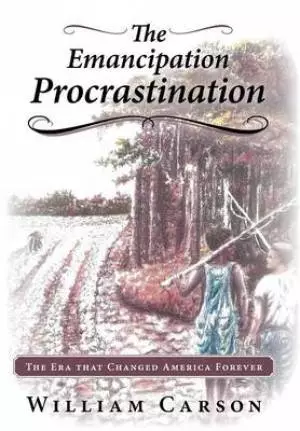 The Emancipation Procrastination