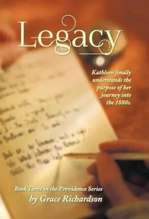 Legacy: Book Three in the Providence Series