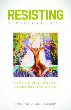 Resisting Structural Evil