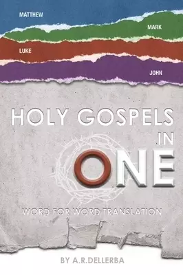 HOLY GOSPELS IN ONE: Gospel Events in Chronological Order