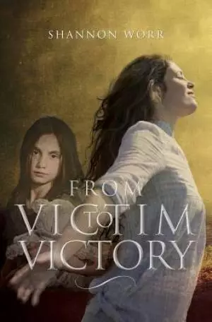 From Victim to Victory