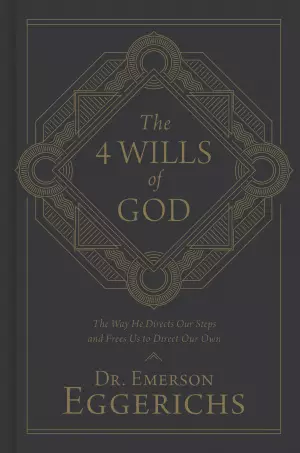 4 Wills of God