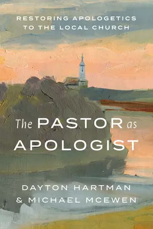 Pastor as Apologist