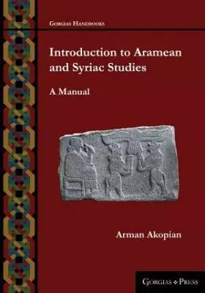 Introduction to Aramean and Syriac Studies: A Manual