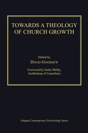 Towards a Theology of Church Growth