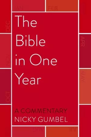 The Bible In One Year: A Commentary