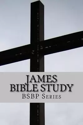 James Bible Study - Bsbp Series