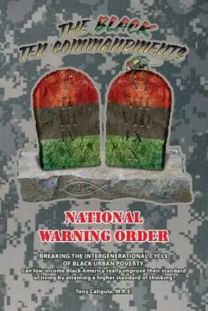 The Black Ten Commandments: National Warning Order