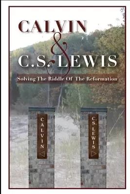 Calvin & C. S. Lewis