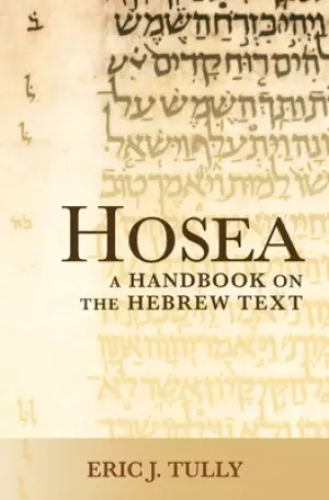 Hosea: A Handbook on the Hebrew Text