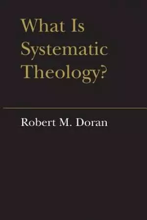 What is Systematic Theology?
