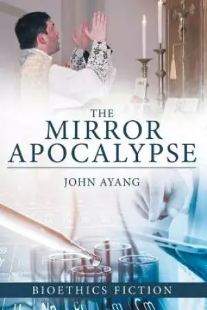 The Mirror Apocalypse