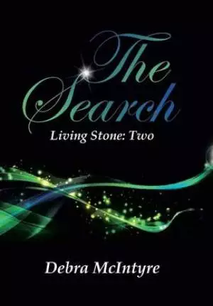 The Search: Living Stone: Two