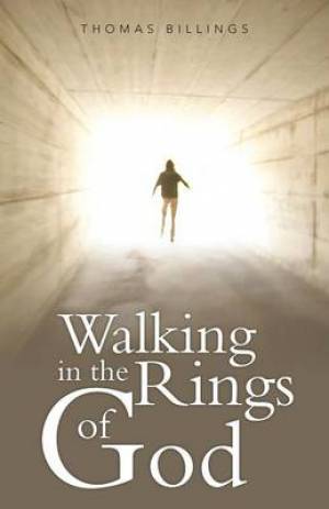 Walking in the Rings of God