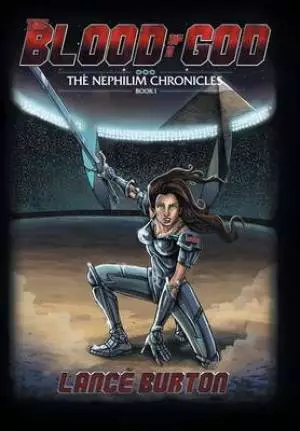 The Blood of a God: The Nephilim Chronicles, Book One