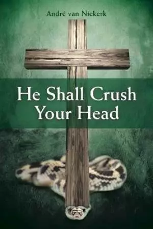He Shall Crush Your Head