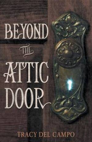 Beyond the Attic Door