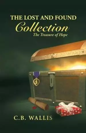 The Lost and Found Collection: The Treasure of Hope