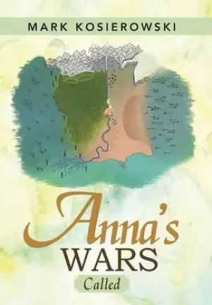 Anna's Wars: Called