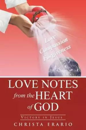 Love Notes from the Heart of God: Victory in Jesus