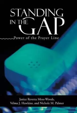 Standing in the Gap: Power of the Prayer Line