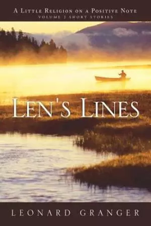 Len's Lines: A Little Religion on a Positive Note
