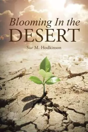 Blooming In the Desert