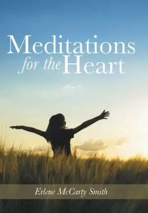 Meditations for the Heart