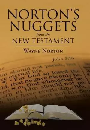 Norton's Nuggets from the New Testament