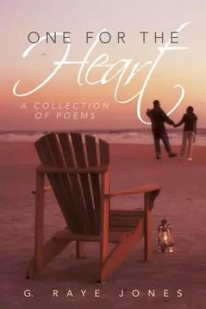 One for the Heart: A Collection of Poems