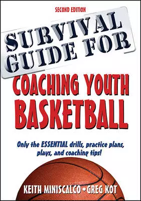 SURVIVAL GUIDE FOR COACHING YOUTH B