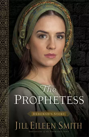 The Prophetess (Daughters of the Promised Land Book #2)