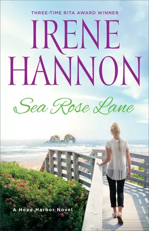Sea Rose Lane (A Hope Harbor Novel Book #2)
