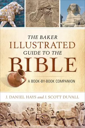 The Baker Illustrated Guide to the Bible