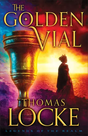 The Golden Vial (Legends of the Realm Book #3)