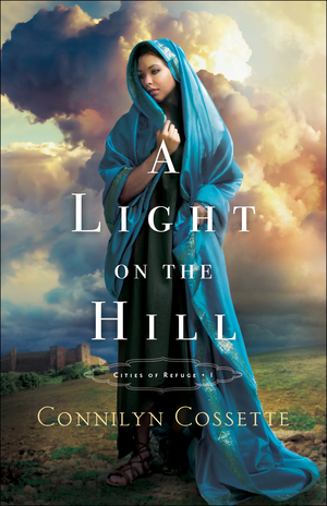 A Light on the Hill (Cities of Refuge Book #1)