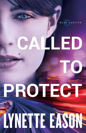 Called to Protect (Blue Justice Book #2)