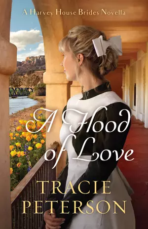 A Flood of Love (A Harvey House Brides Novella)