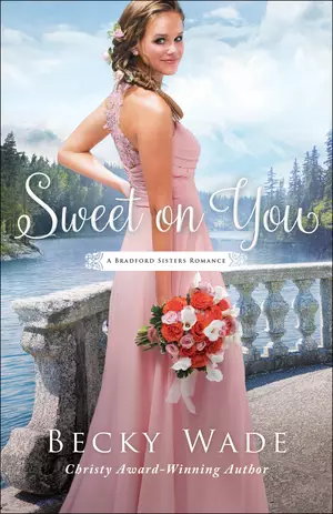 Sweet on You (A Bradford Sisters Romance Book #3)