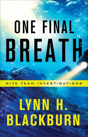 One Final Breath (Dive Team Investigations Book #3)