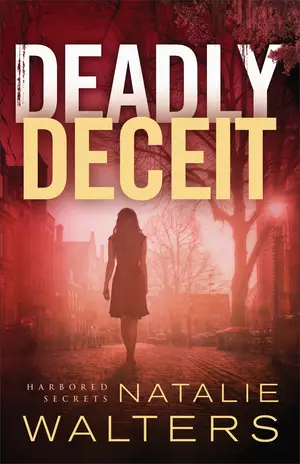 Deadly Deceit (Harbored Secrets Book #2)