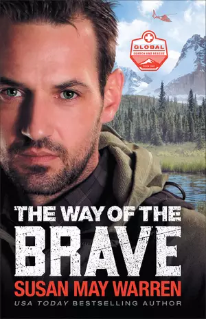 The Way of the Brave (Global Search and Rescue Book #1)