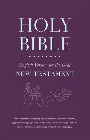 Holy Bible English Version for the Deaf, New Testament