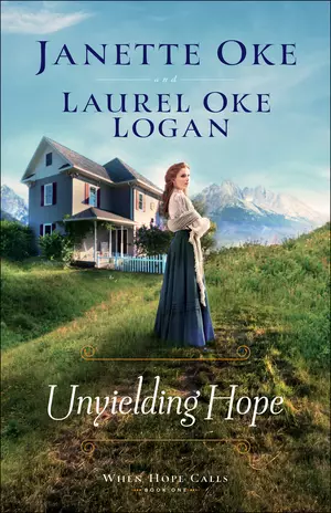 Unyielding Hope (When Hope Calls Book #1)