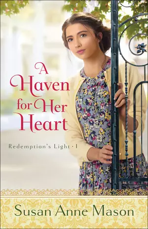 A Haven for Her Heart (Redemption's Light Book #1)