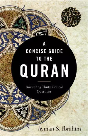 A Concise Guide to the Quran (Introducing Islam)