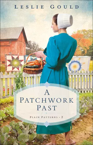 A Patchwork Past (Plain Patterns Book #2)