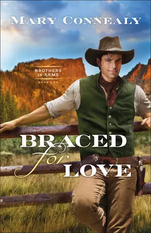 Braced for Love (Brothers in Arms Book #1)