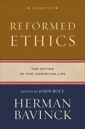 Reformed Ethics : Volume 2